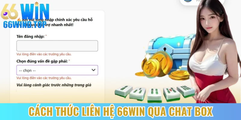 Cách thức liên hệ 66Win qua chat box