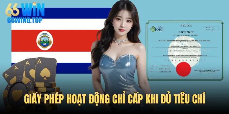 Giấy phép hoạt động chỉ cấp khi đủ tiêu chí