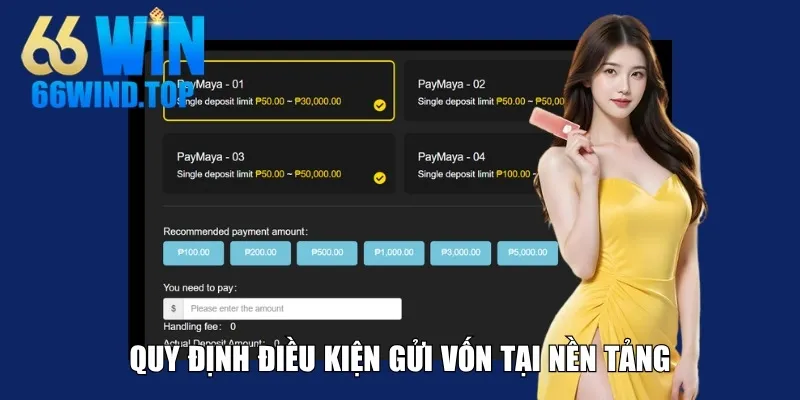 Quy định điều kiện gửi vốn tại nền tảng